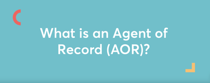 What is an Agent of Record (AOR)?